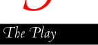 The Play